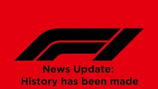 F1 News Update - History has been made