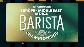 Starbucks EMEA Barista Championships 25 FINAL DAY