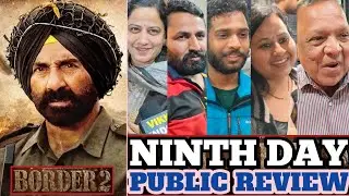 Border 2 Ninth Day Public Review, Sunny Deol, Varun D, Diljit D, Ahan S, Vikkiindori 