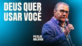 PR SILAS MALAFAIA - DEUS QUER USAR VOCÊ