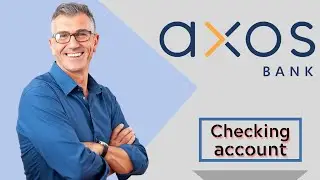 How to open Axos Bank Checking account Online Full approved