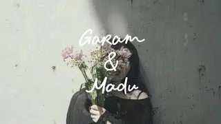 Garam & Madu (Sakit Dadaku) (lirik&cover) AURORA Music ID