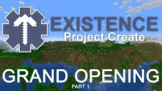 Existence SMP: Project Create Opening! ⚙️ / Uncut Archive Part 1