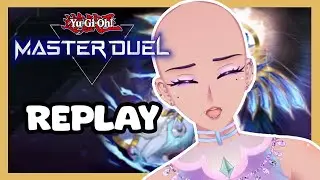 [YUGIOH! MASTER DUEL] DUEL REPLAY 20