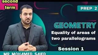 Equality of areas of two parallelograms/ prep 2 geometry