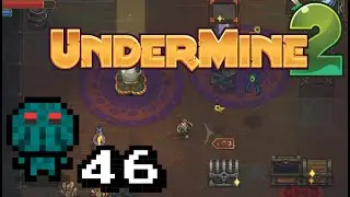 CthulhuToo Plays UnderMine 2 - Ep. 46 - Is My Blacklight Lantern BUGGED?!?!