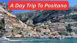 A Day Trip to Positano