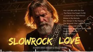 Deep Feelings at Night 🌙 Slow Rock Love Songs & Classic Rock Ballads 🎸