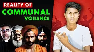 The Real Reason Behind Communal Violence in India? | Shivam Chandravanshi