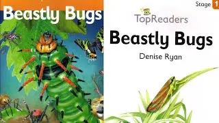 Beastly Bugs | Denise Ryan | Top Readers | Read Aloud #readaloudtochildren #bugs #insects #books