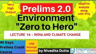 Prelims 2.0 Environment L16 : India and Climate Change