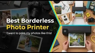 TOP 5 Best Borderless Photo Printer 2025 | Borderless Photo Printers