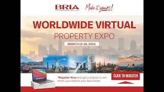 Bria Worldwide Virtual Property Expo 2022