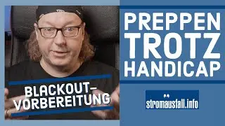 Preppen trotz Handicap | Was du von Menschen mit Behinderung für deine Vorsorge lernen kannst