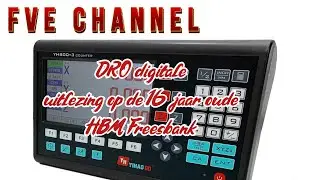 DRO digitale uitlezing op de 16 jaar oude HBM Freesbank
