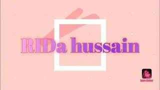 RIDa hussain | PROSISTER GAMERZ | FIRST VIDEO