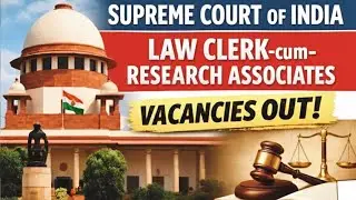 Supreme court law clerk cum research associate vaccancy 2026। How to apply supreme court law clerk