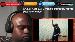 SAZA | King & MC Heam | Monopoly Moves | Official Music Video| REACTION