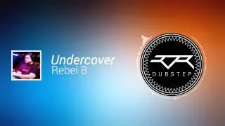 Rebel B - Undercover