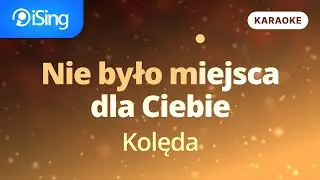 Nie było miejsca dla Ciebie - Kolęda (karaoke iSing)