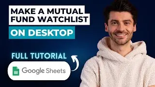 Как создать список отслеживаемых паевых фондов в Google Sheets на компьютере [Полное руководство ...