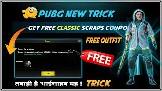 Pubg Mobile new Trick Get Free 5 Classic Scraps Coupon And Free Mortal outfit |