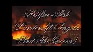 Hellfire-Ash Landers(ft.Angela And The Qween)