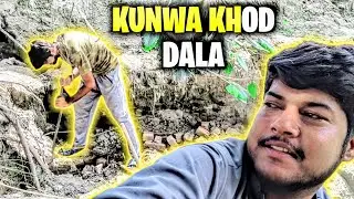 Well digging | Kunwa khoda | Masti vlog | Desi vlog | Real Punjabi life vlog | Village life vlog 