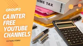 CA INTER FREE YOUTUBE CHANNELS G2 | TAMIL