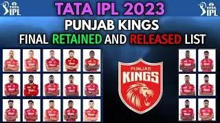 IPL 2023 | Punjab Kings Final Retained & Released Players List | PBKS Team 2023