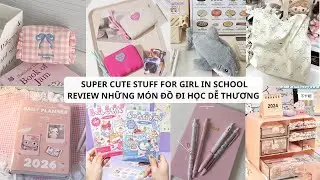 [Shopee haul] Review những m&oacute;n đồ đi học siu xinh  (Super cute stuff for girls in school)| Ep1