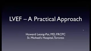 Echo Core Curriculum: A Practical Approach to Left Ventricular Ejection Fraction (LVEF) by Echo