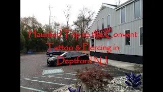 My Trip to the Convent Tattoo & Piercing for a new tattoo and some spirit investigation.
