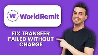 WorldRemit Transfer Failed Without Charge &mdash; Fix ❌ Recover Funds And Retry Safely
