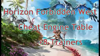 Horizon Forbidden West - Cheat Engine Table - +8 Trainers
