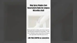 Shopee - Mop Spray Magico - Para Limpeza Da Casa #shopee #limpezadecasa  #mop