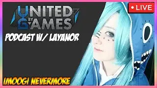 United By Games Podcast W/ Layanor and Nidzation - Episode Nividia Leaks Confirmed?