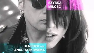 Benedek feat. Ania Tacikowska - Szybka Miłość ( Official Audio)