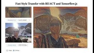 A demo of Real-time Fast Style Transfer model with Tensorflow.js and REACT/Next.js in the Browser
