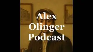 Alex Olinger Podcast #23- Outside
