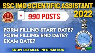 ssc imd scientific assistant 2022 | ssc imd notification 2022 | form filling & exam date #sscimd