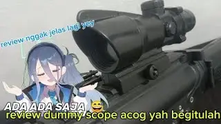 Review dummy scope acog aksesoris murah edision wkwkwk😁😁