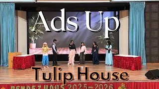 Ads Up | Tulip House | Rendezvous 2025 | DPS-MIS