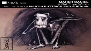 Maher Daniel - A Call From Within (Martin Buttrich Remix)
