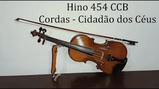 Hino 454 CCB - Cidadão dos Céus 🎻