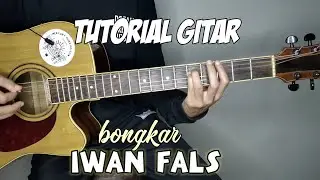 ( TUTORIAL GITAR ) BONGKAR ~ IWAN FALS