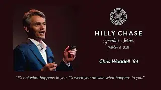 Hilly Chase Speaker Series &bull; Chris Waddell '84