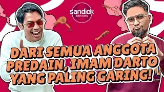 SANDICK - DI DEPAN DICKY DIFIE, IMAM DARTO BUKA SUARA SOAL ANGGOTA BARU BEDAIN.!!