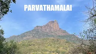Parvathamalai | Tamil Nadu Trek