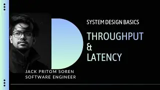 System Design Basics in Bangla | Throughput and Latency Explained